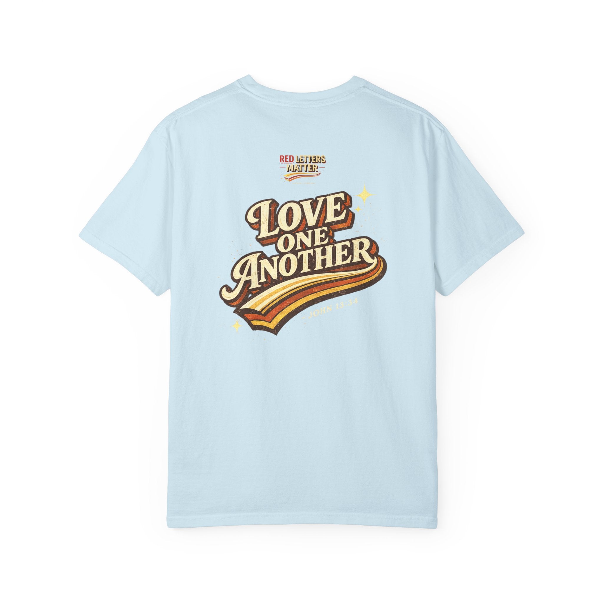 Unisex - Jesus Loves You "Love One Another" Comfort Colors T-Shirt