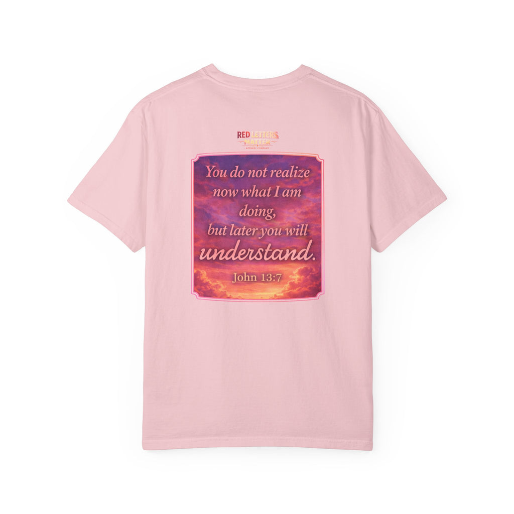 Jesus Pointing "Later you will understand"  — John 13:7 - Unisex Comfort Colors Tee