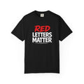 Red Letters Matter - Matthew 5:16 - Inspirational T-Shirt — Unisex Comfort Colors Tee