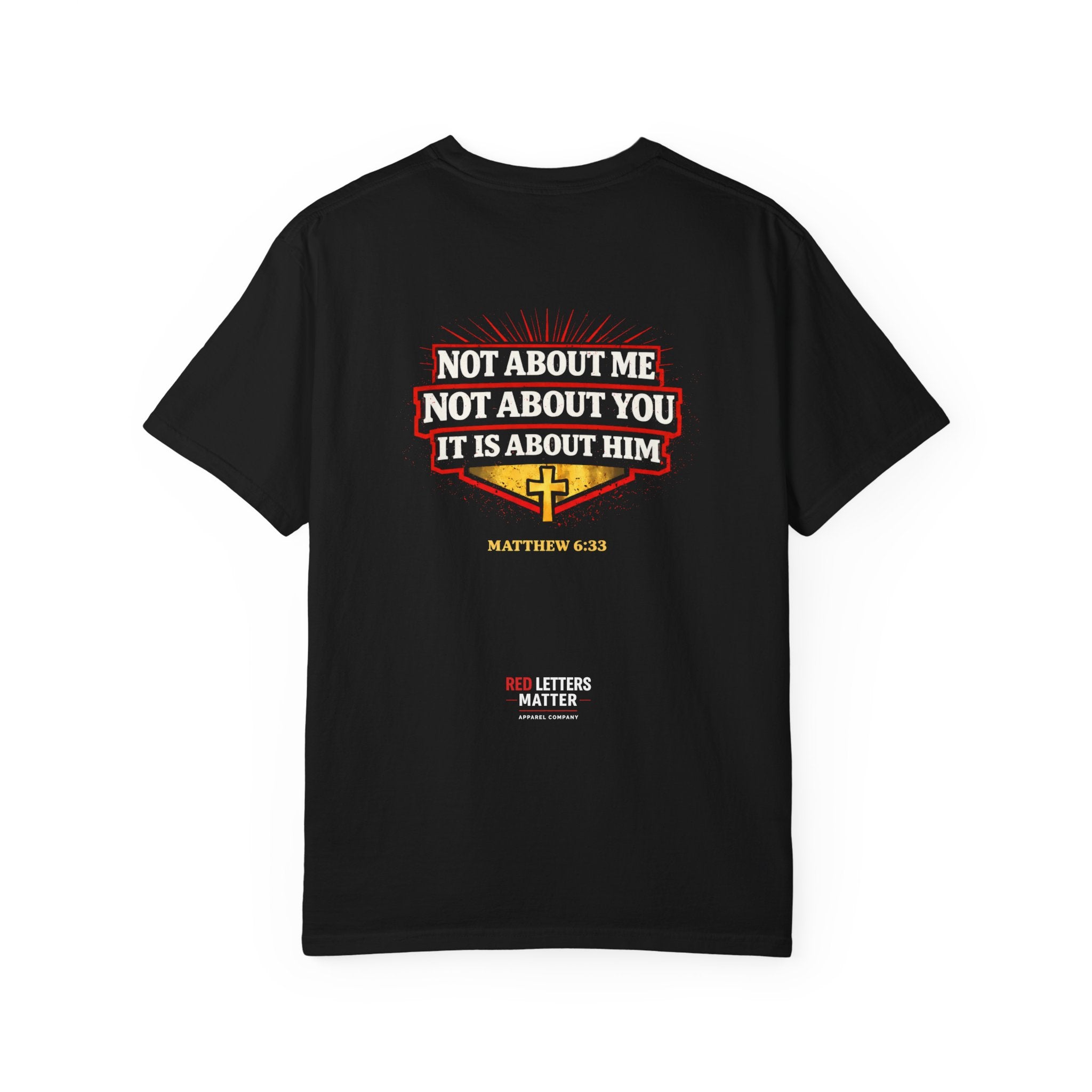 Unisex - Kingdom Minded T-Shirt — "Not About Me, Not About You, It Is About Him" Comfort Colors Tee