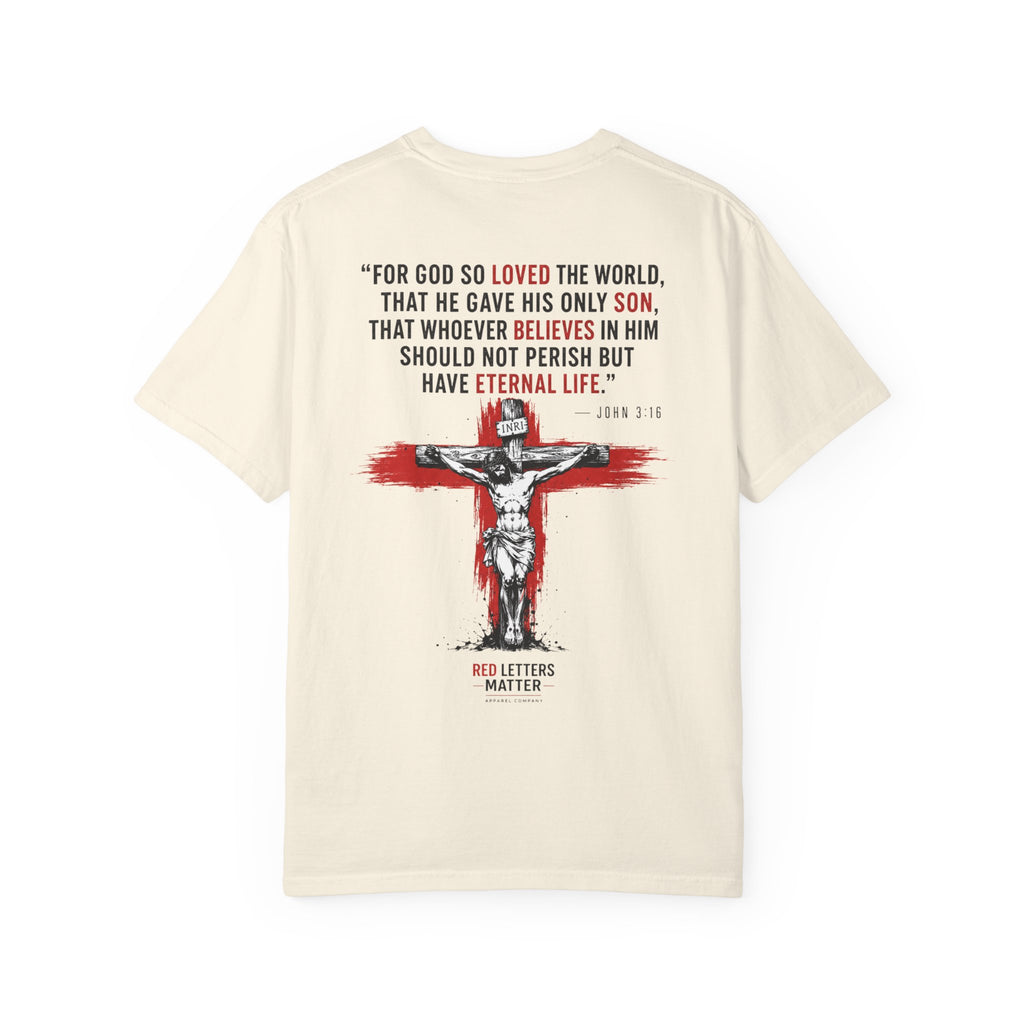 Red Letters Matter - John 3:16 Comfort Colors Tee