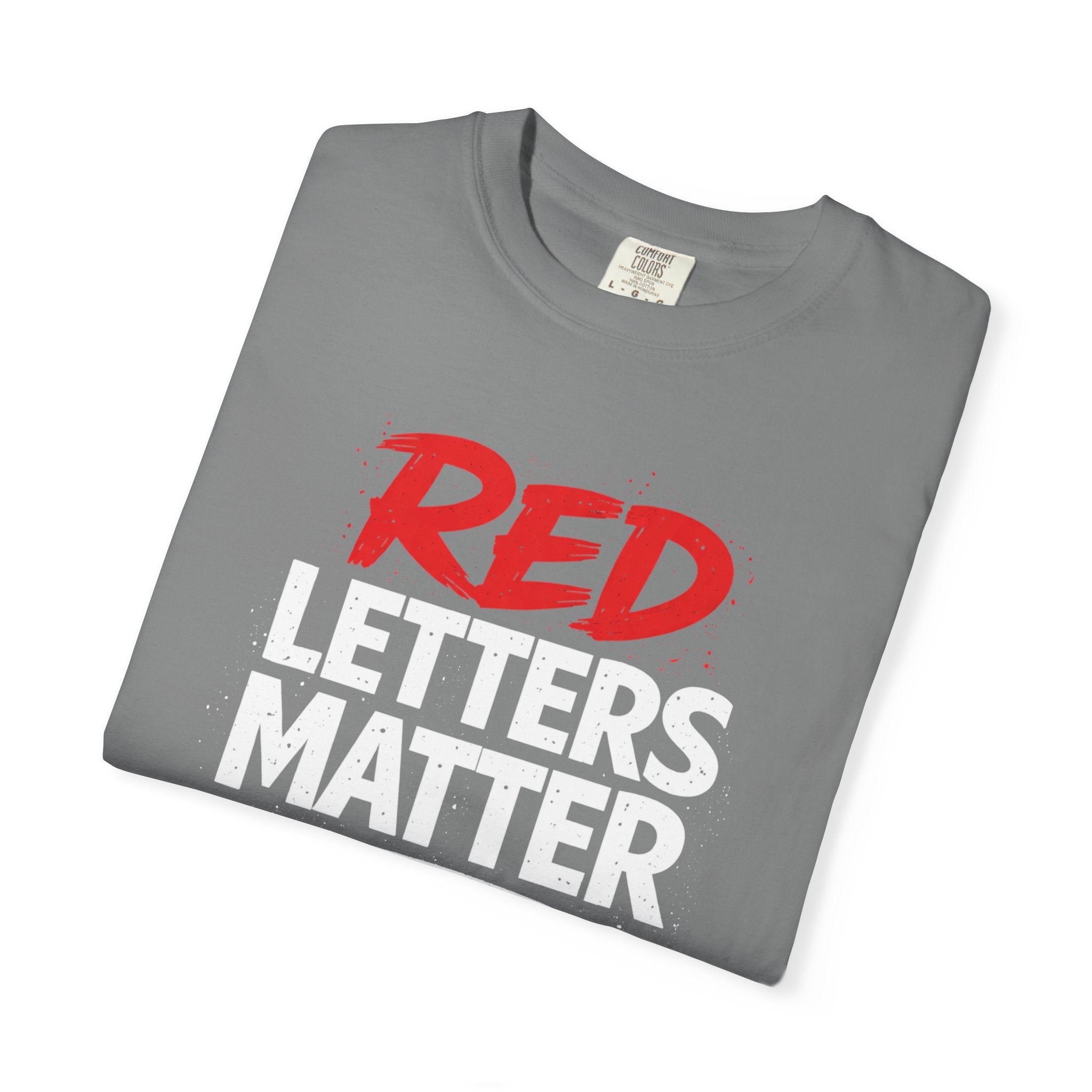 Red Letters Matter — Matthew 5:44 "Love Your Enemies" - Comfort Colors Tee