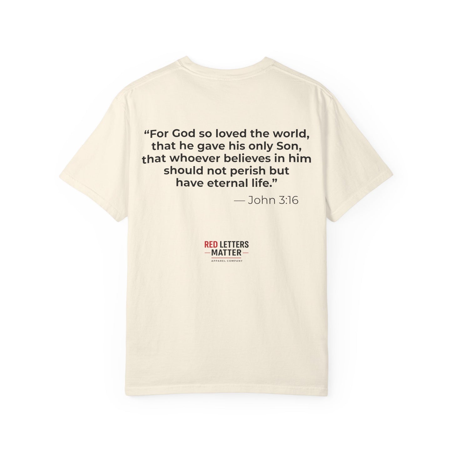 John 3:16 "Red Letters Matter" T-Shirt