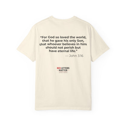 John 3:16 "Red Letters Matter" T-Shirt