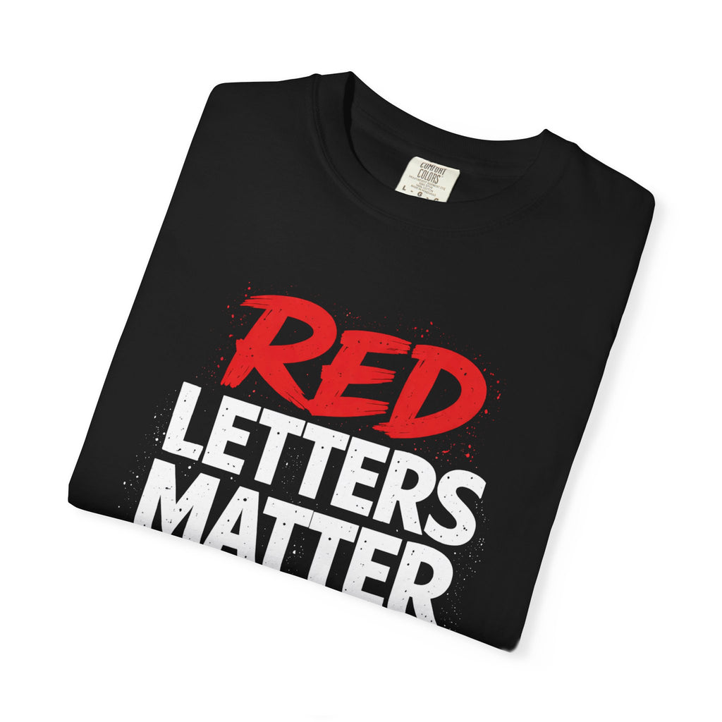 Red Letters Matter T-Shirt — John 14:6 - Unisex Comfort Colors Tee