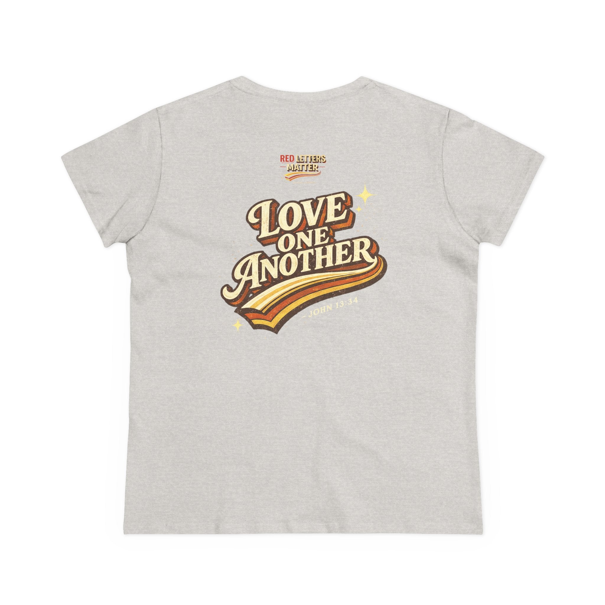 Women's - Jesus Loves You "Love One Another" Gildan T-Shirt