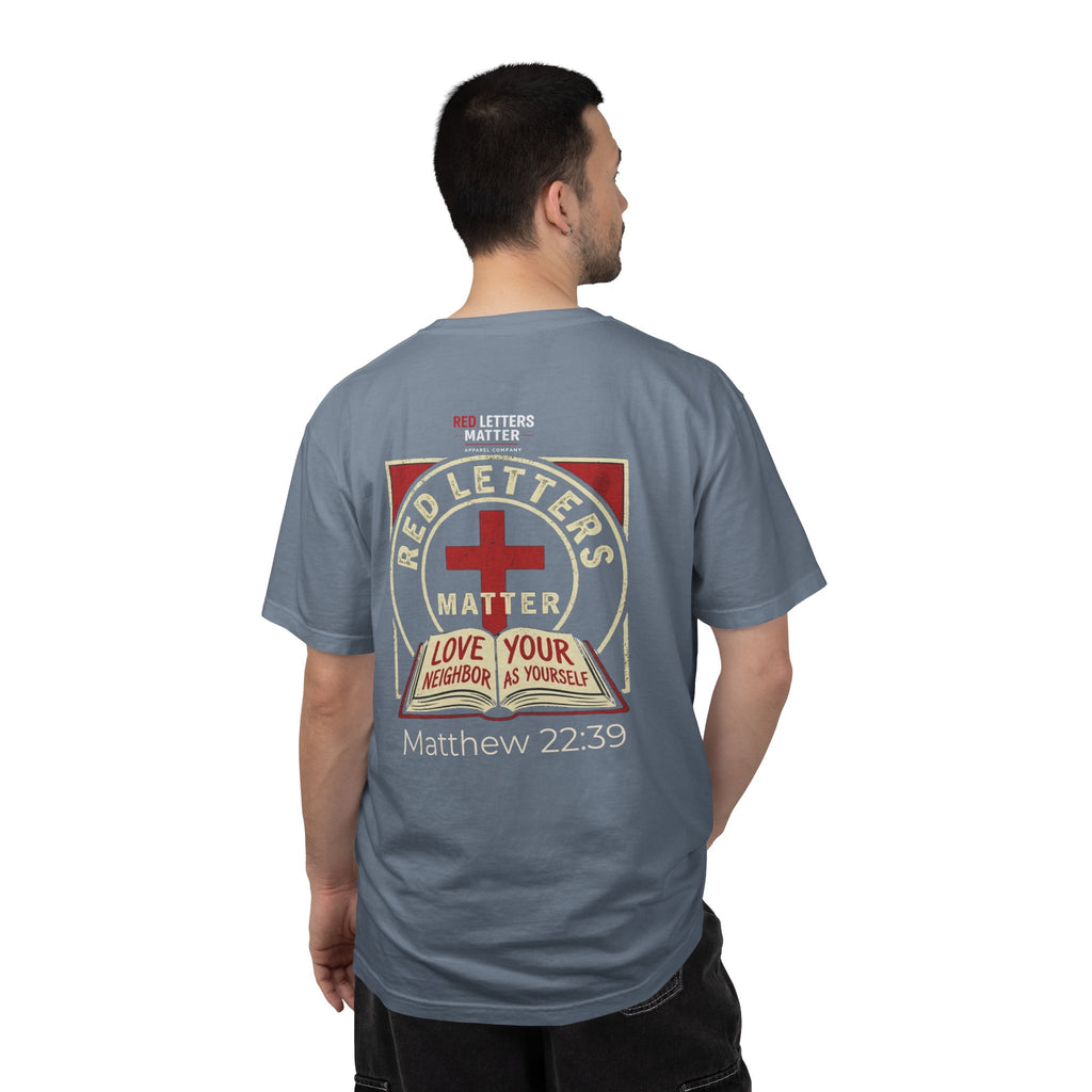 Unisex - Red Letters Matter T‑Shirt — Matthew 22:39 Christian Faith - Comfort Colors Tee
