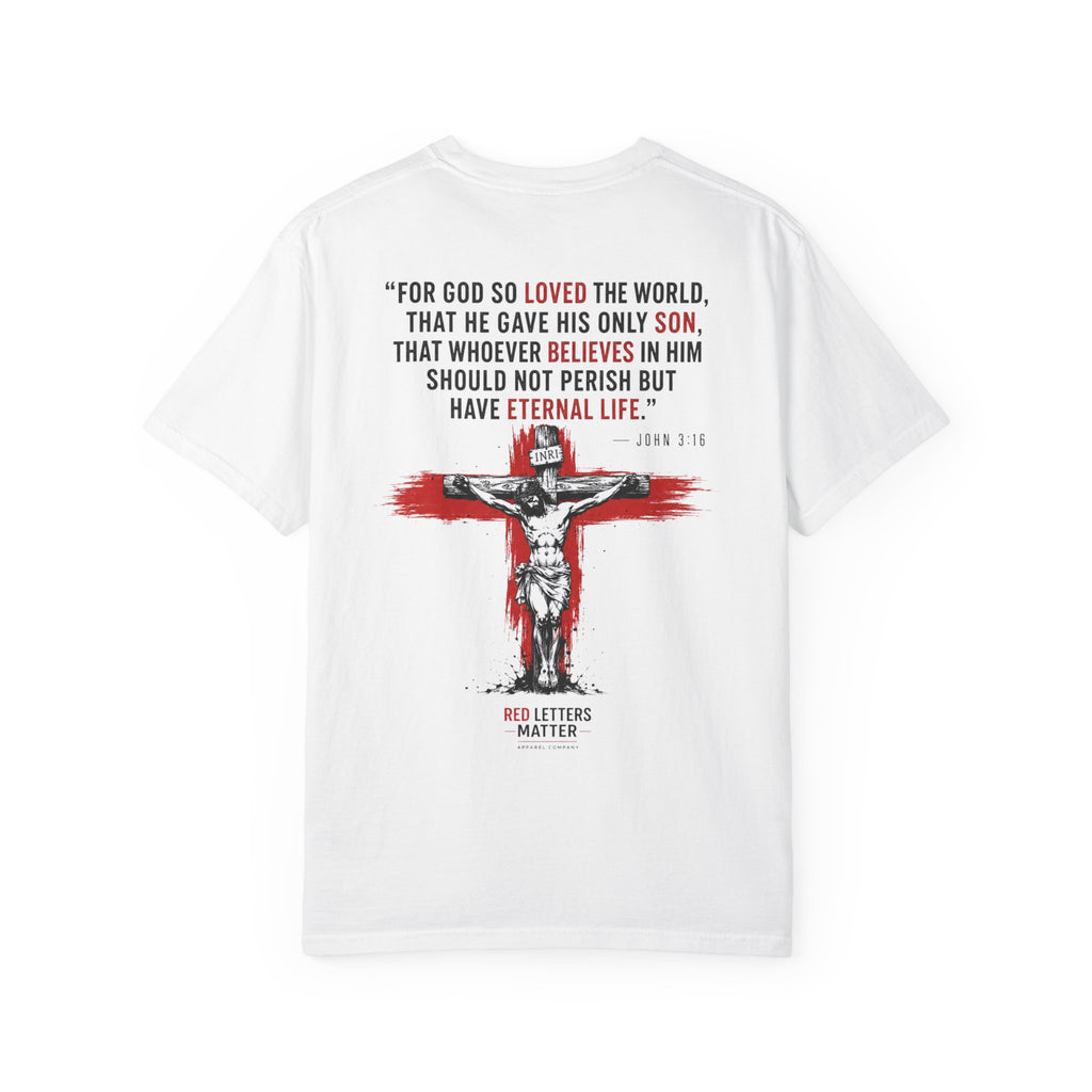 Red Letters Matter - John 3:16 Comfort Colors Tee