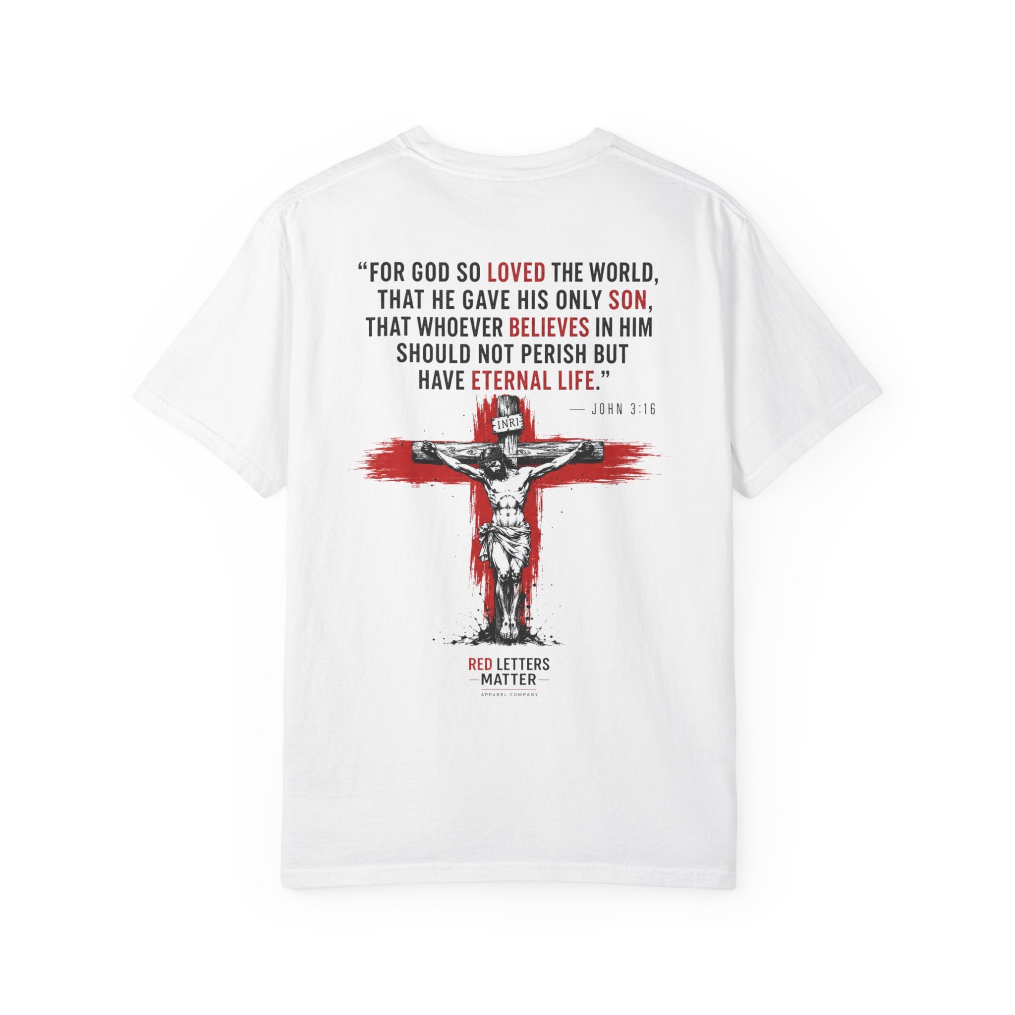 Red Letters Matter - John 3:16 Comfort Colors Tee