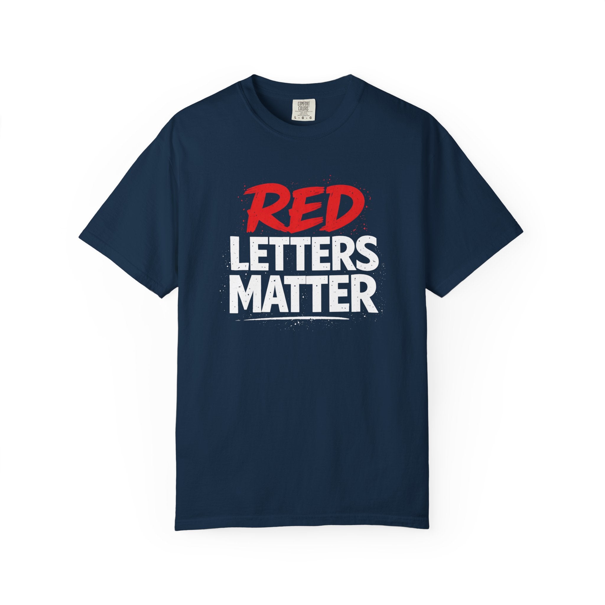 Red Letters Matter T-Shirt — John 14:6 - Unisex Comfort Colors Tee