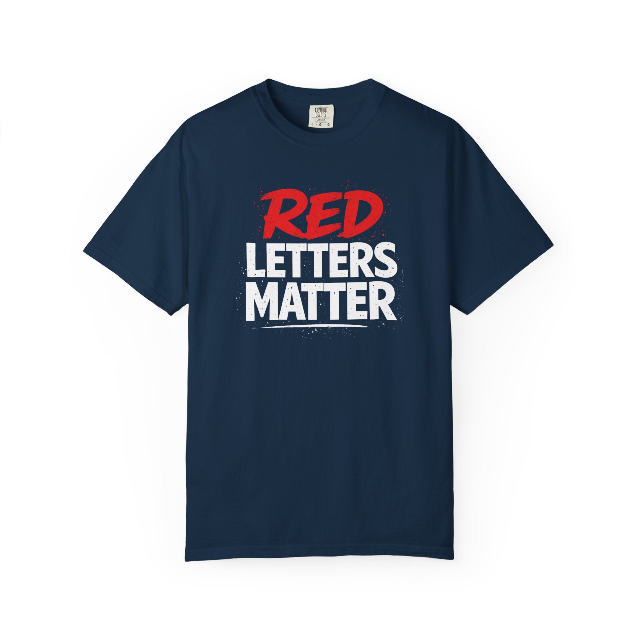 Red Letters Matter — Matthew 5:44 "Love Your Enemies" - Comfort Colors Tee