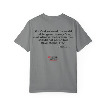 John 3:16 "Red Letters Matter" T-Shirt
