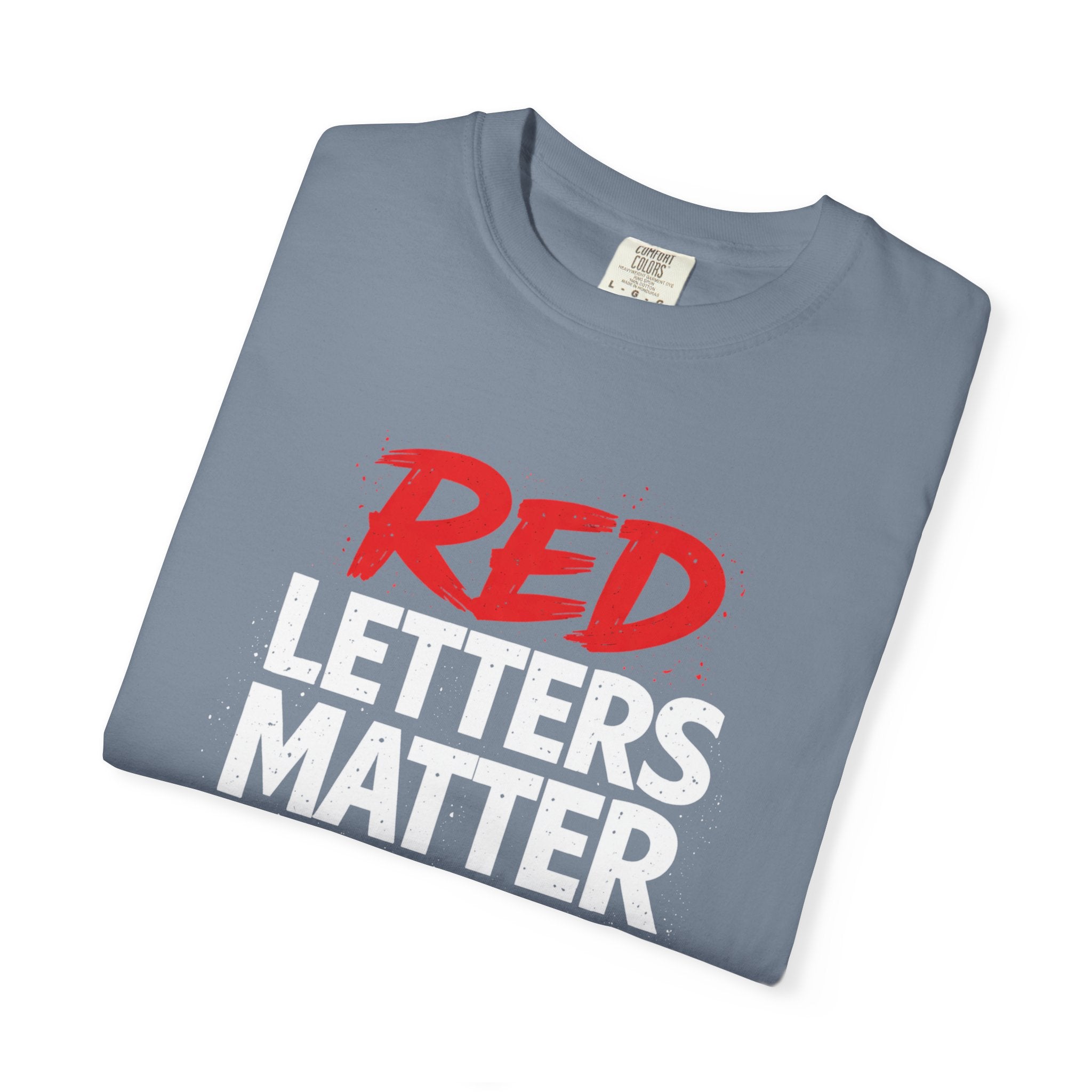 Red Letters Matter - Matthew 5:16 - Inspirational T-Shirt — Unisex Comfort Colors Tee