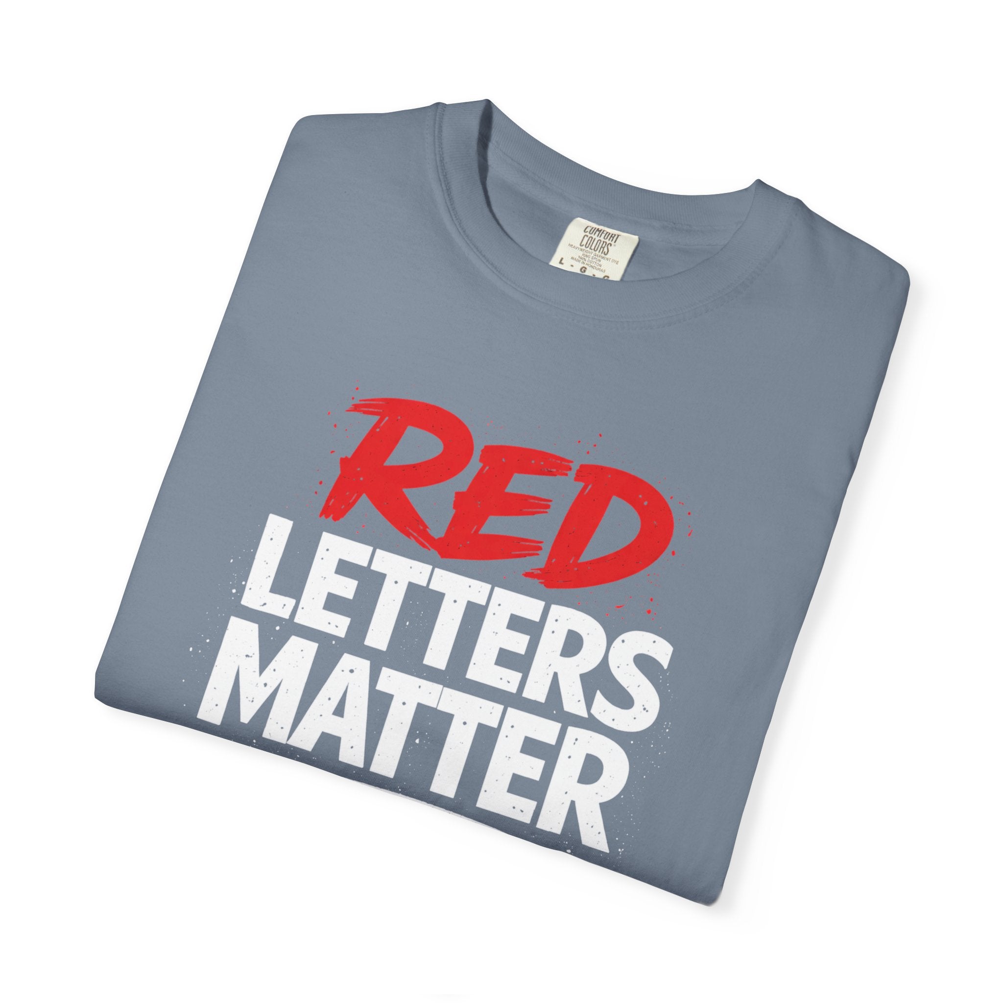 Red Letters Matter — Matthew 5:44 "Love Your Enemies" - Comfort Colors Tee