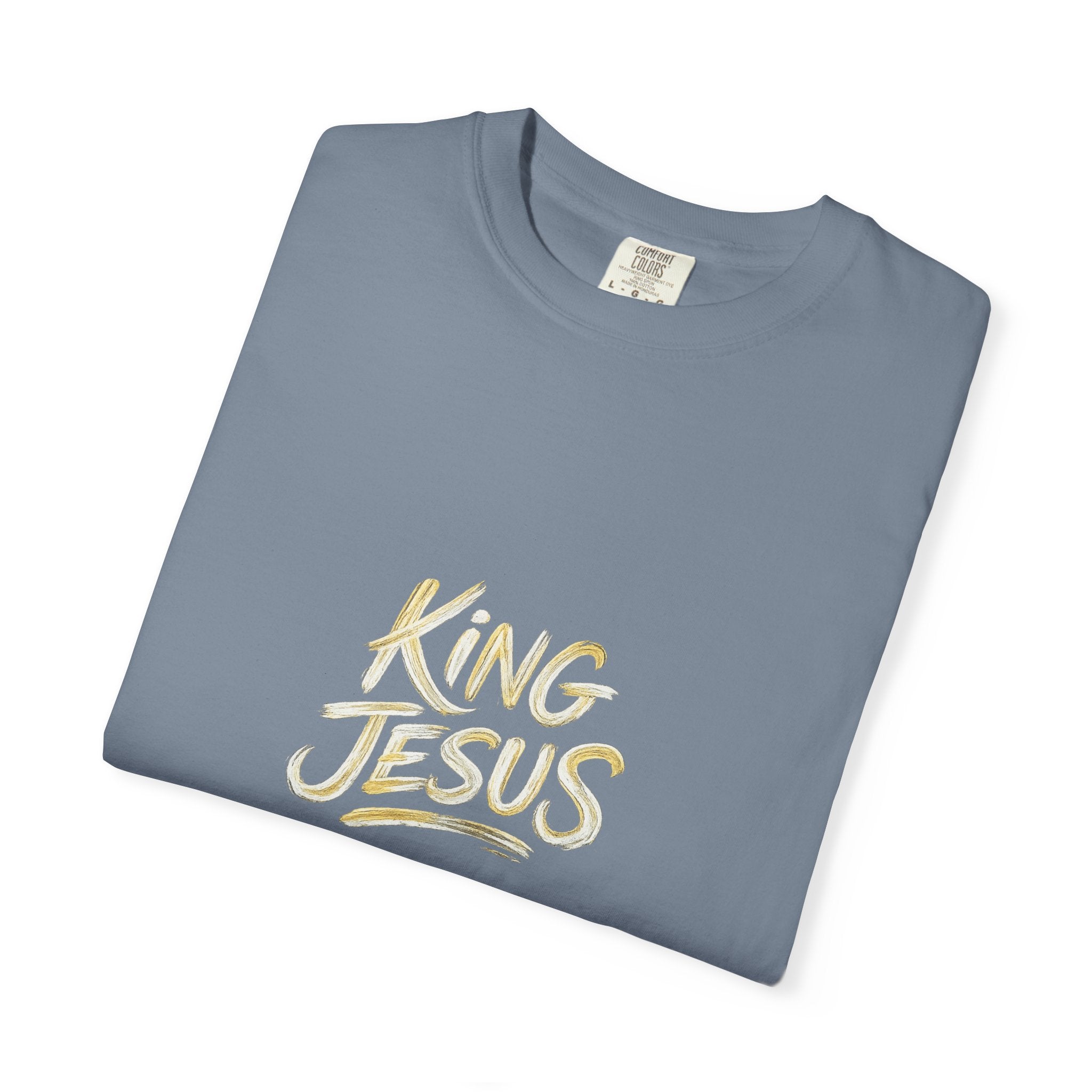 King Jesus T-Shirt — "All Hail King Jesus" - Comfort Colors - Unisex