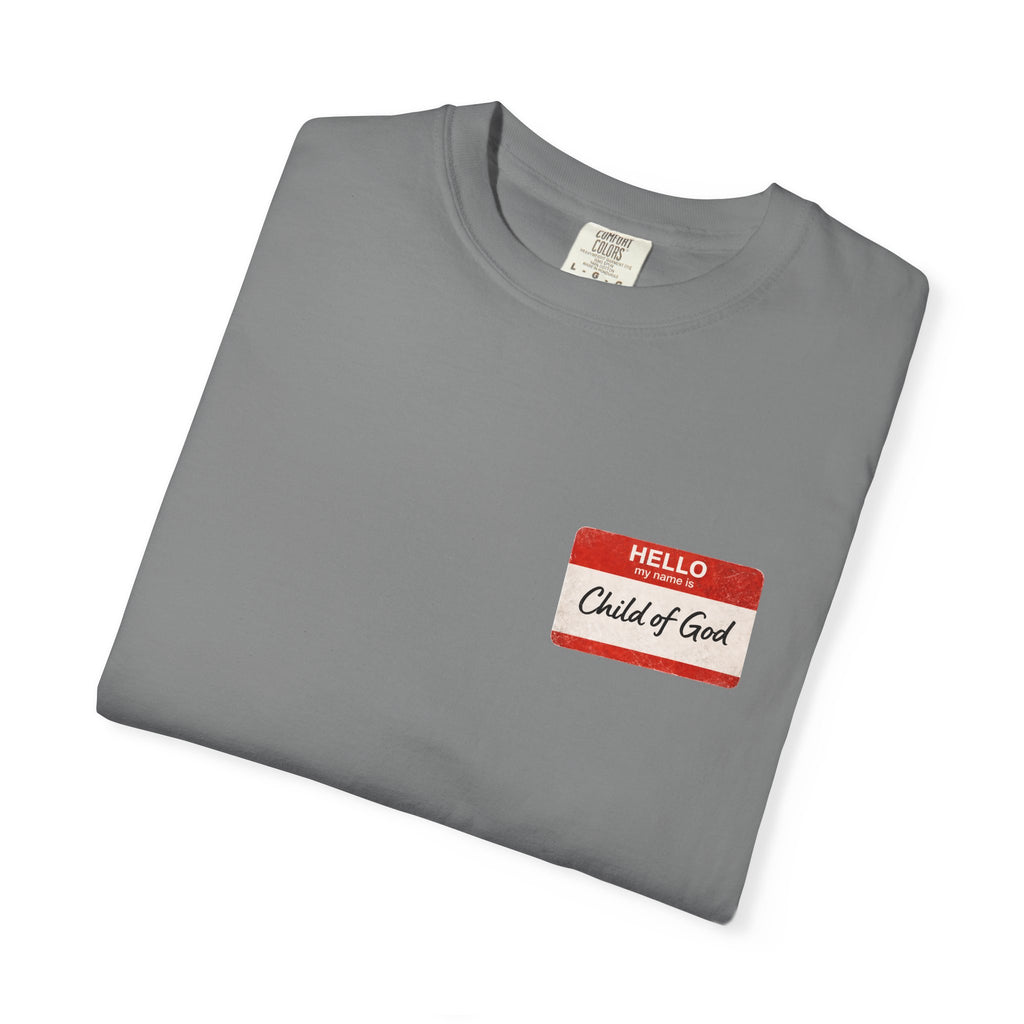 Red Letters Matter — "Child of God" - 1 John 3:1 - Comfort Colors Tee
