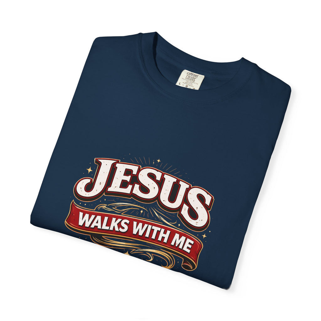 Unisex - Jesus Walks With Me T-Shirt — (Matthew 28:20) - Comfort Colors