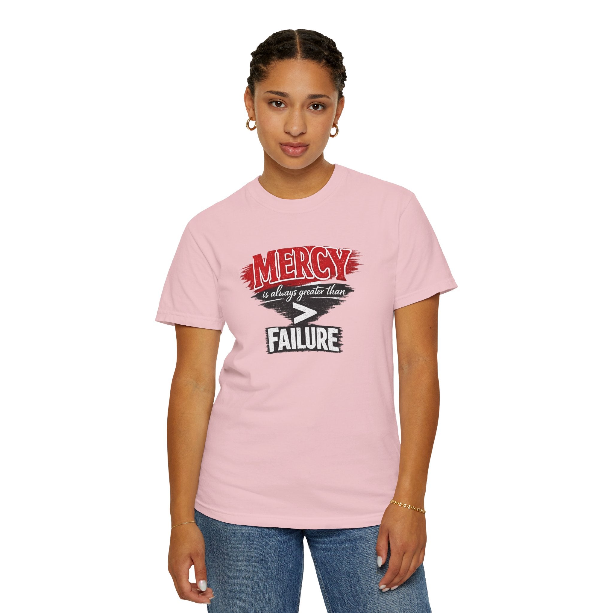 Mercy Is Greater Than Failure Inspirational Faith - James 2:13 - Comfort Colors T-Shirt