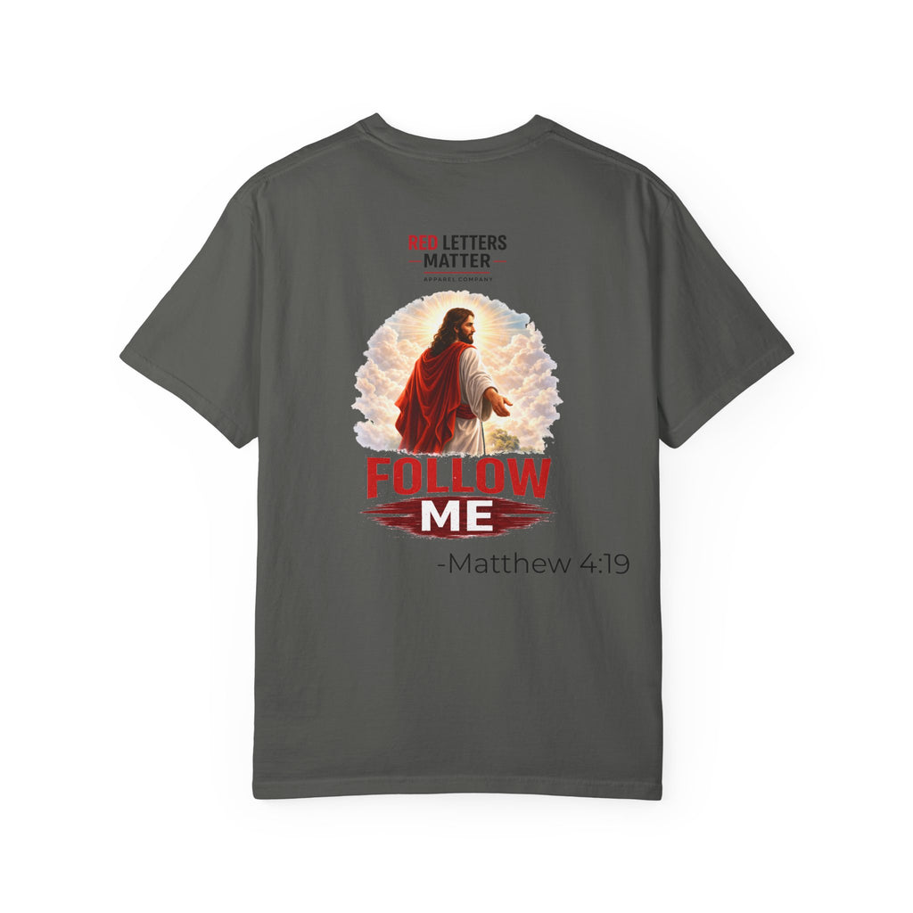 Unisex - Follow Me Jesus T-Shirt — "Red Letters Matter" (Matthew 4:19)