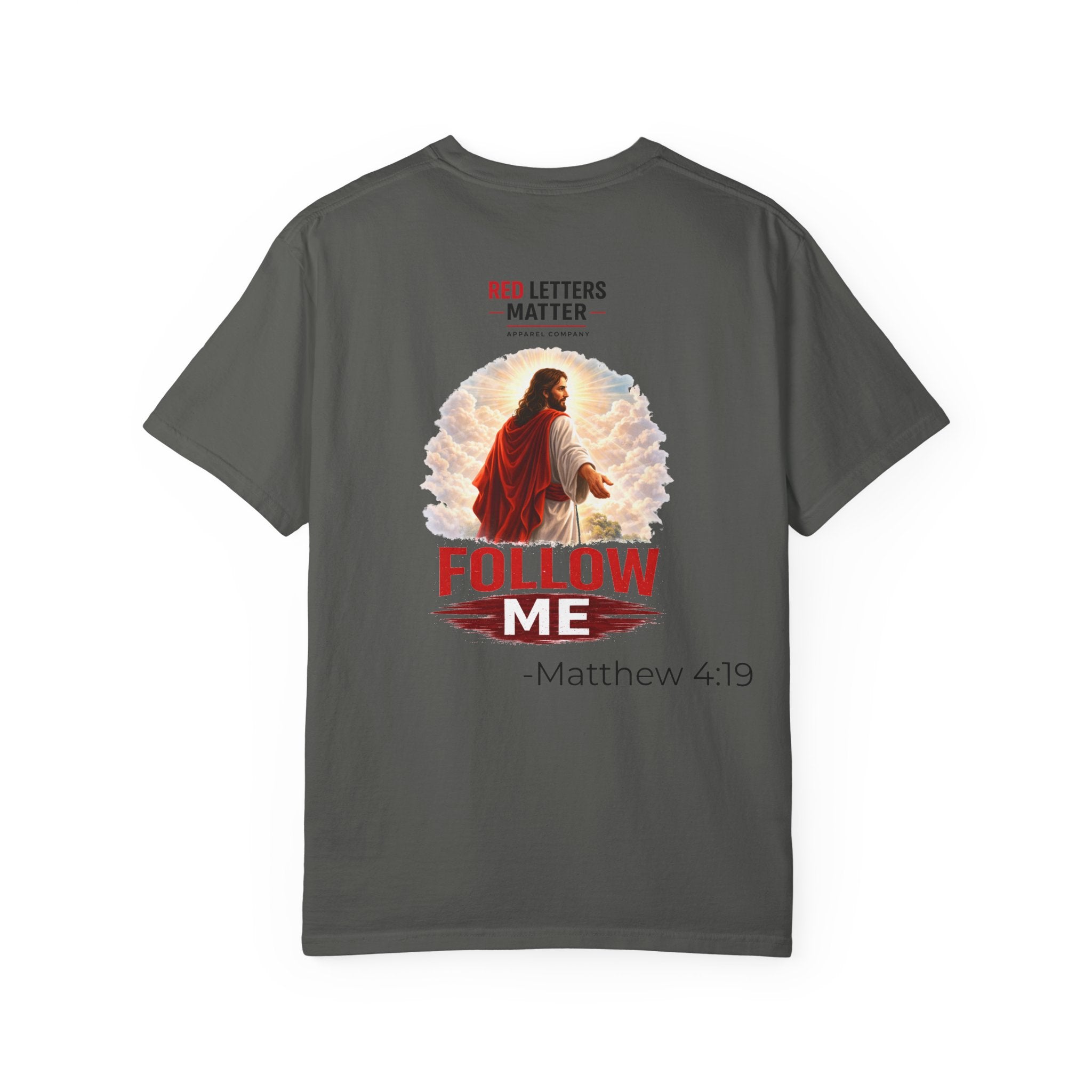 Unisex - Follow Me Jesus T-Shirt — "Red Letters Matter" (Matthew 4:19)