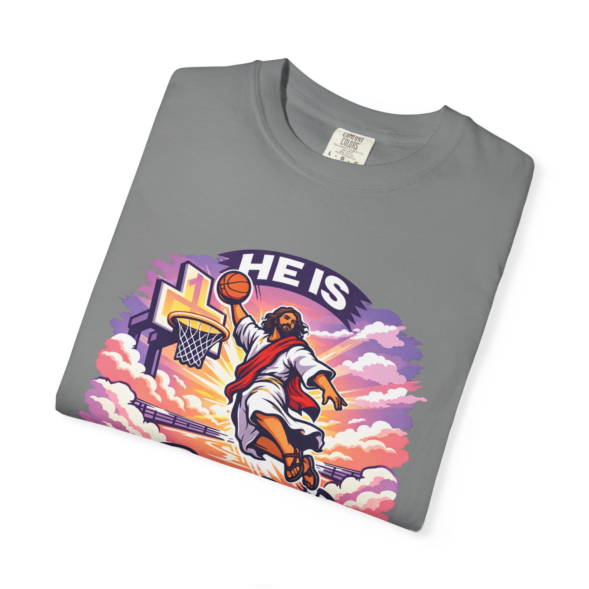 Christian Basketball — "He Is Rizzin'" Resurrection (Easter) -Unisex Comfort Colors