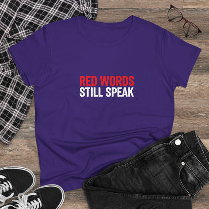 Women's Christian Scripture Tee — "Red Words Still Speak" (Matthew 24:35)