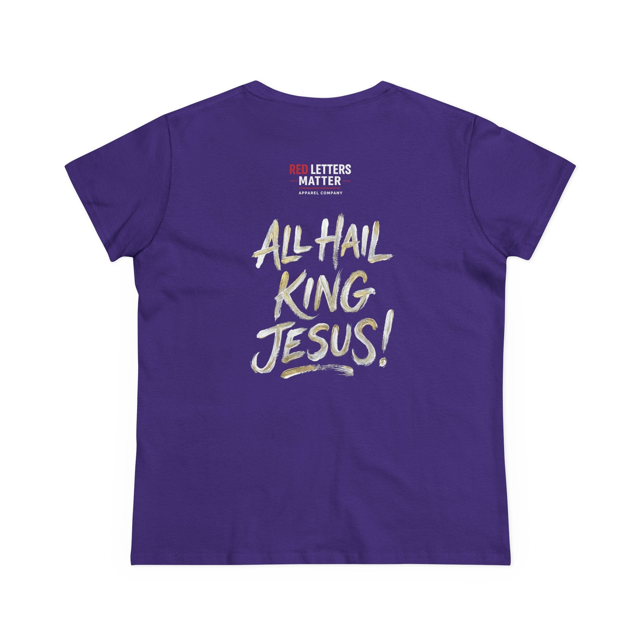 Women's King Jesus T-Shirt — "All Hail King Jesus" Christian Faith Tee