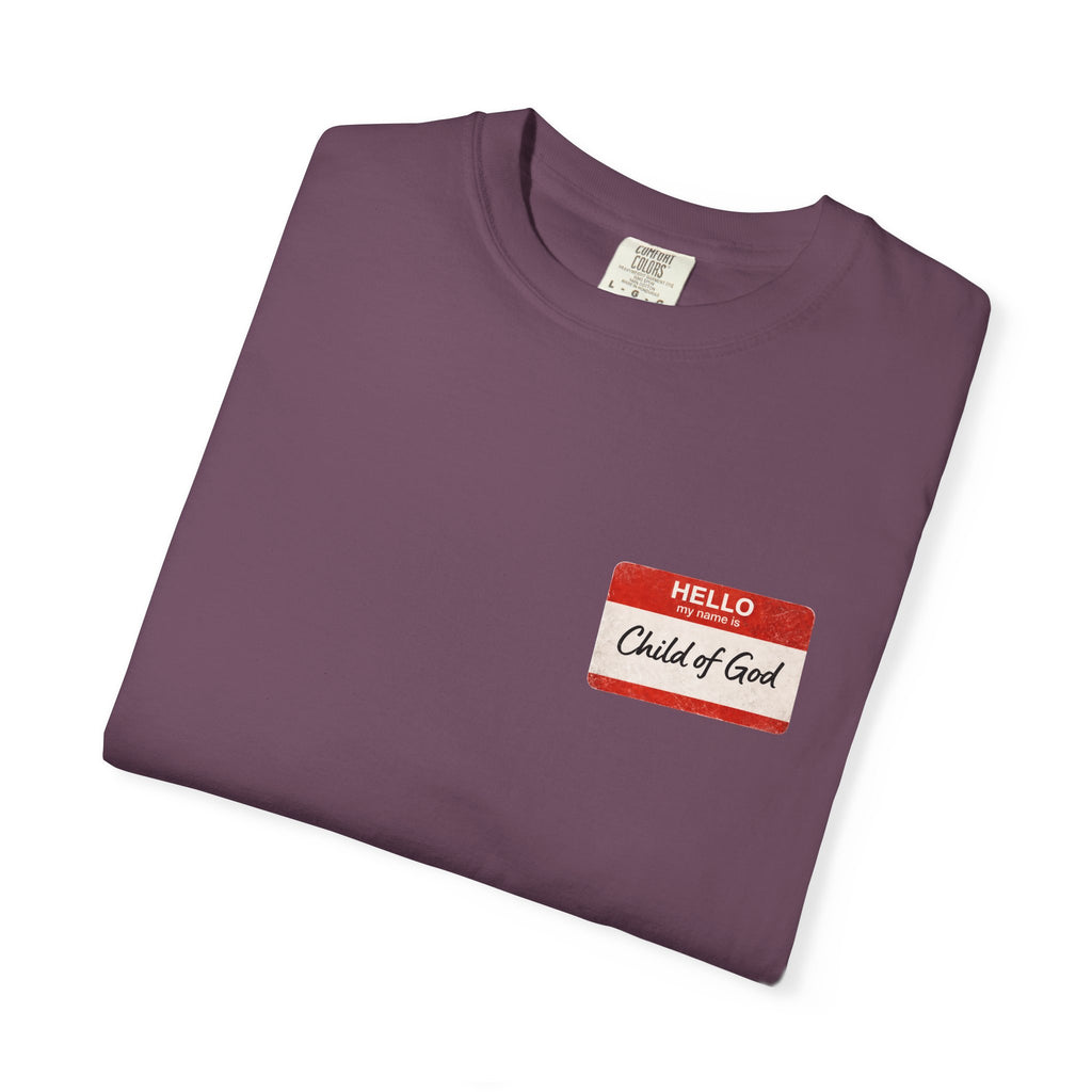 Red Letters Matter — "Child of God" - 1 John 3:1 - Comfort Colors Tee