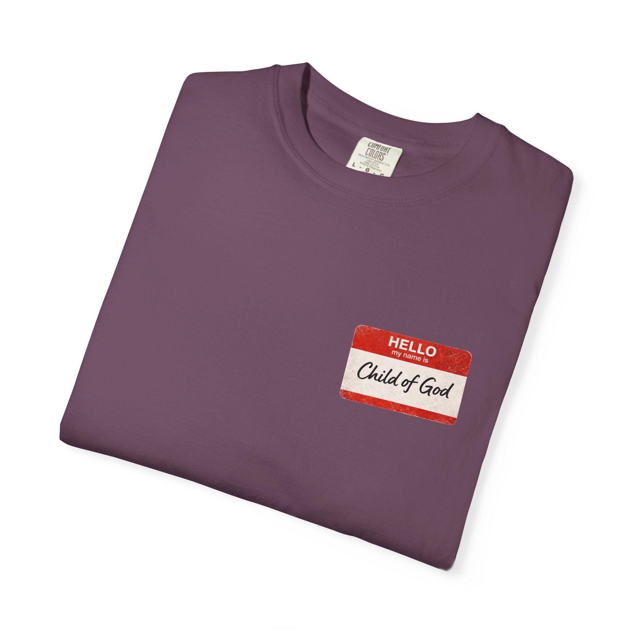 Red Letters Matter — "Child of God" - 1 John 3:1 - Comfort Colors Tee