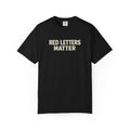 Unisex - Red Letters Matter T‑Shirt — Matthew 22:39 Christian Faith - Comfort Colors Tee