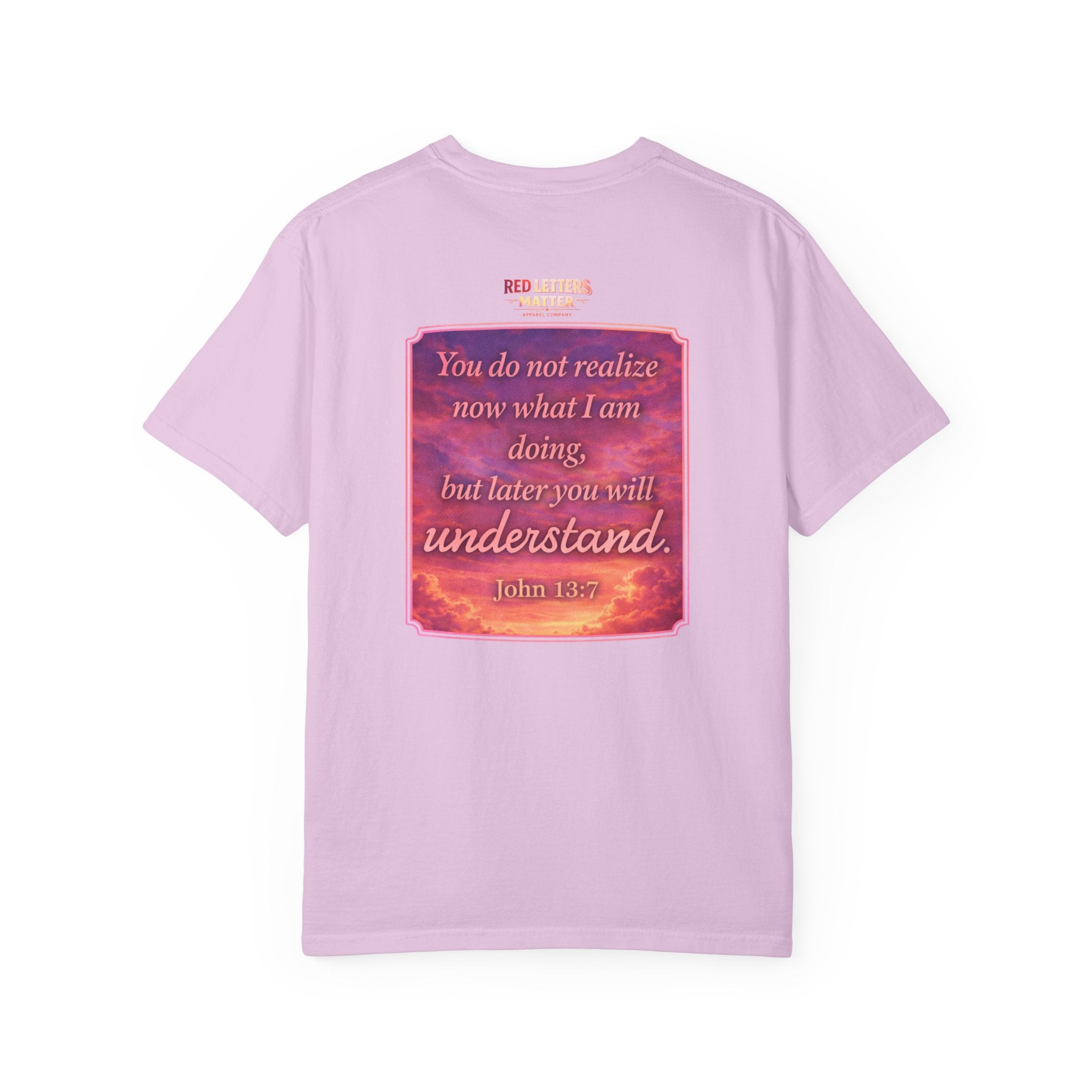 Jesus Pointing "Later you will understand"  — John 13:7 - Unisex Comfort Colors Tee
