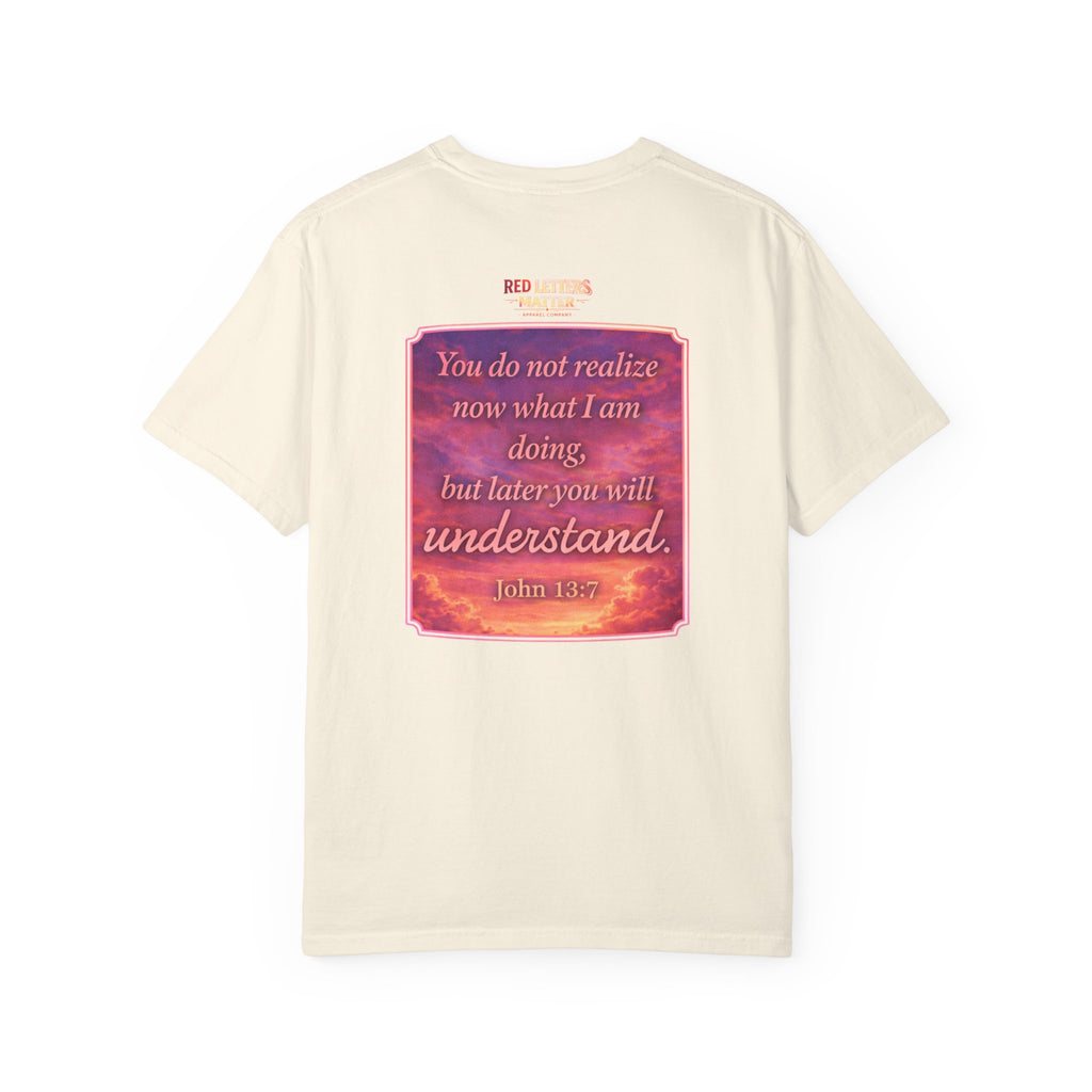 Jesus Pointing "Later you will understand"  — John 13:7 - Unisex Comfort Colors Tee