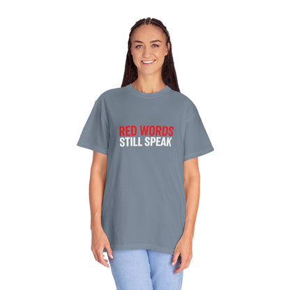 Christian Scripture T-Shirt "Red Words Still Speak" (Matthew 24:35)