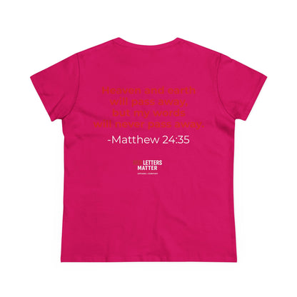 Women's Christian Scripture Tee — "Red Words Still Speak" (Matthew 24:35)