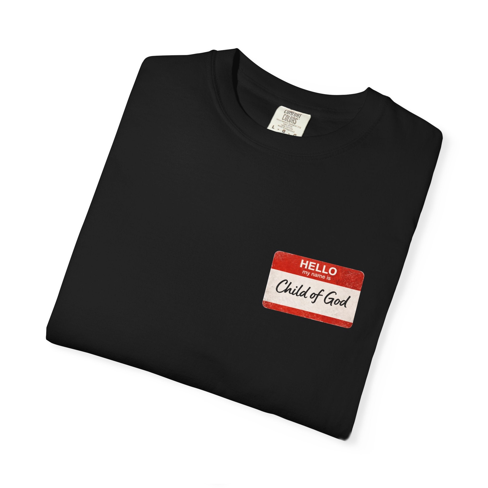 Red Letters Matter — "Child of God" - 1 John 3:1 - Comfort Colors Tee