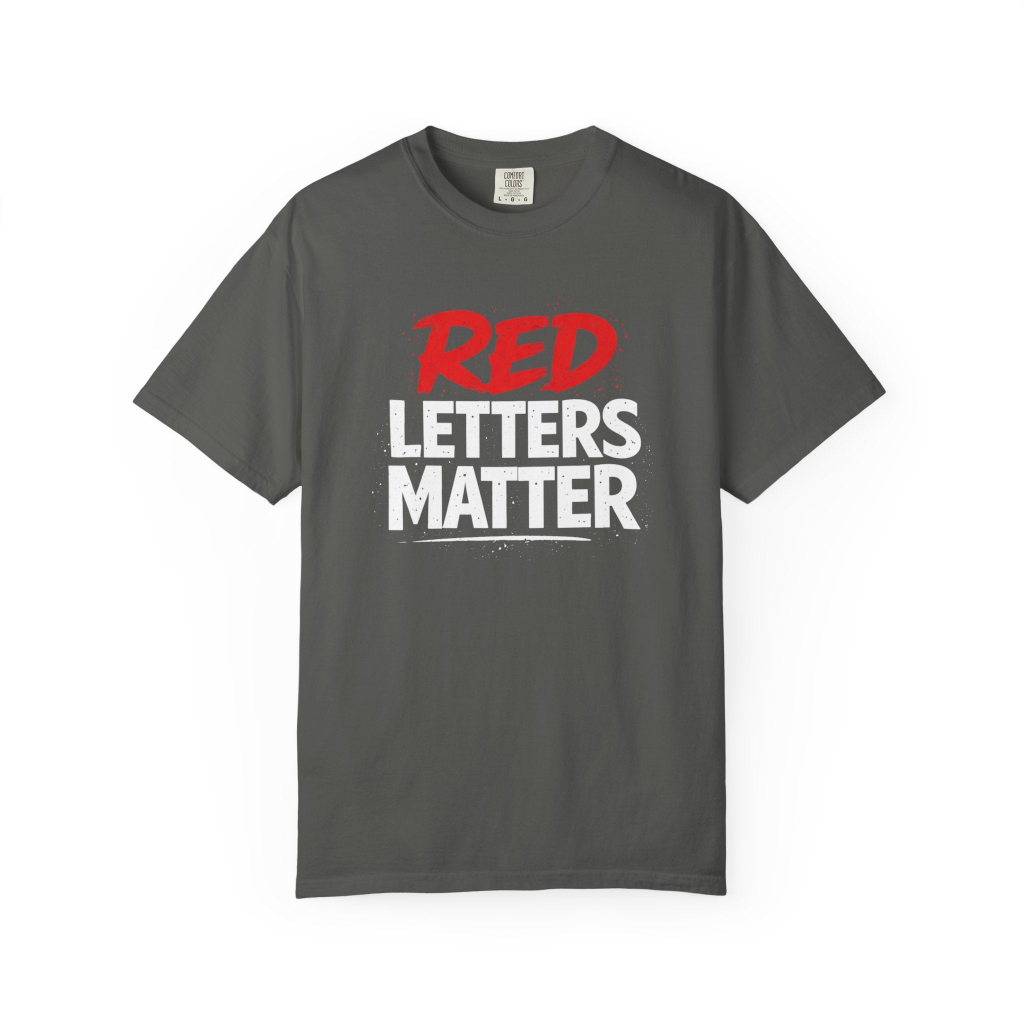 Red Letters Matter T-Shirt — John 14:6 - Unisex Comfort Colors Tee