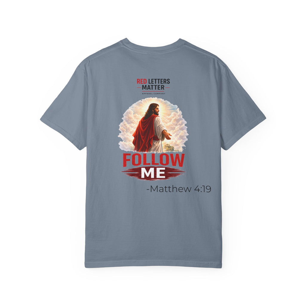 Unisex - Follow Me Jesus T-Shirt — "Red Letters Matter" (Matthew 4:19)