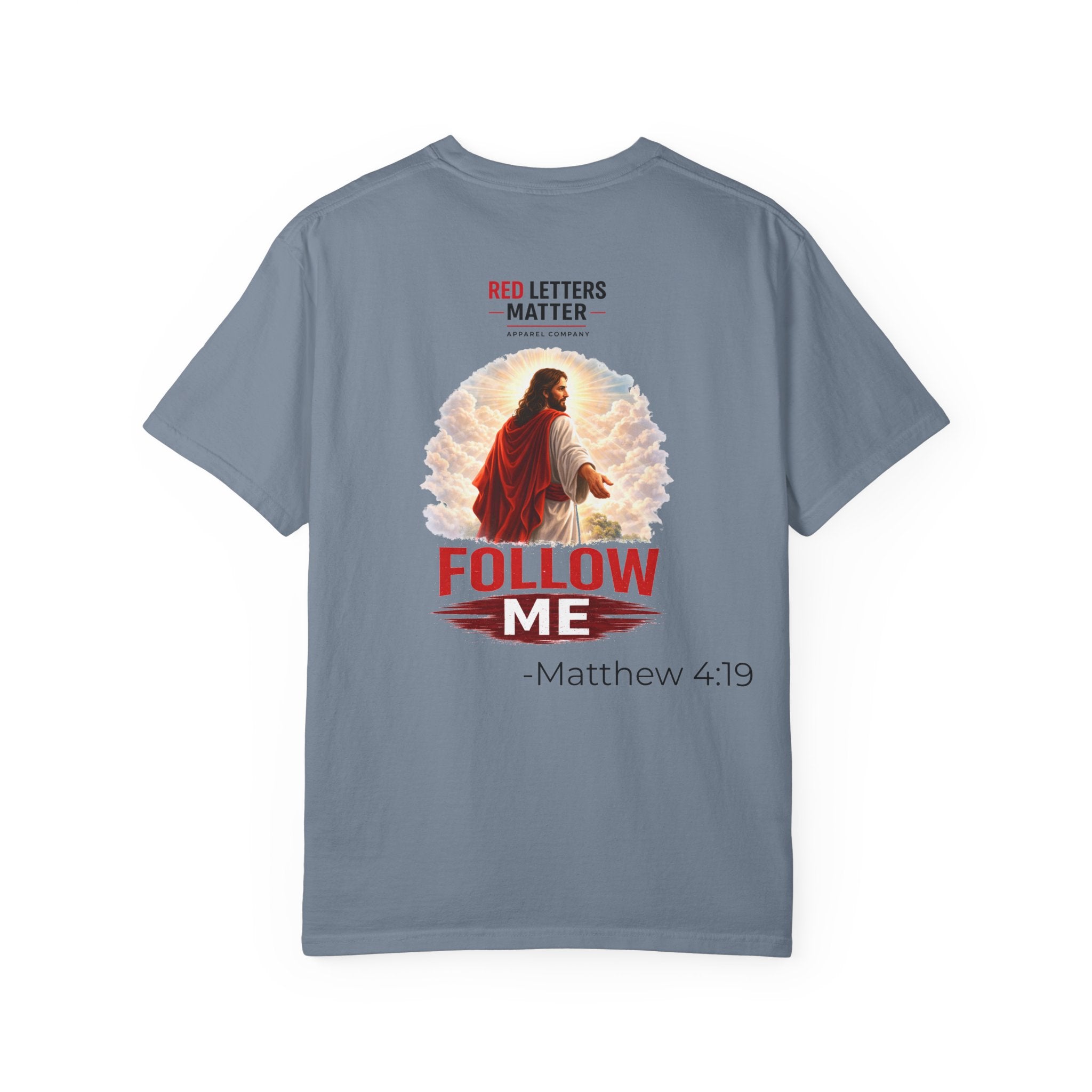 Unisex - Follow Me Jesus T-Shirt — "Red Letters Matter" (Matthew 4:19)