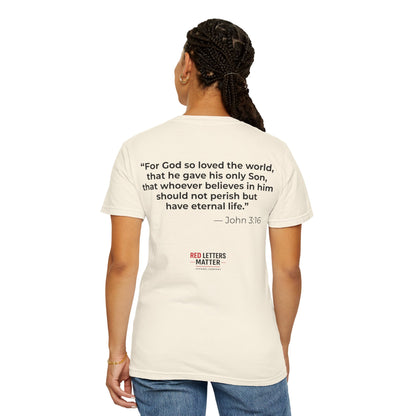 John 3:16 "Red Letters Matter" T-Shirt