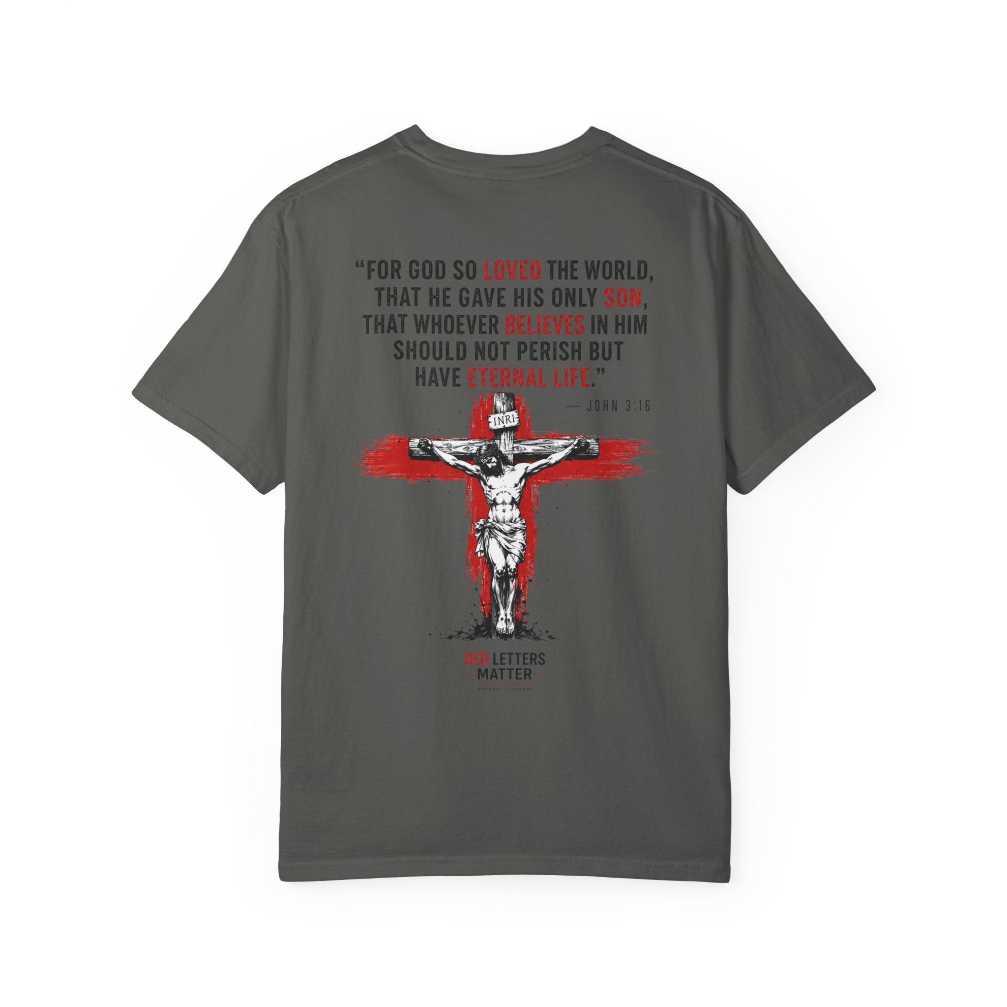 Red Letters Matter - John 3:16 Comfort Colors Tee