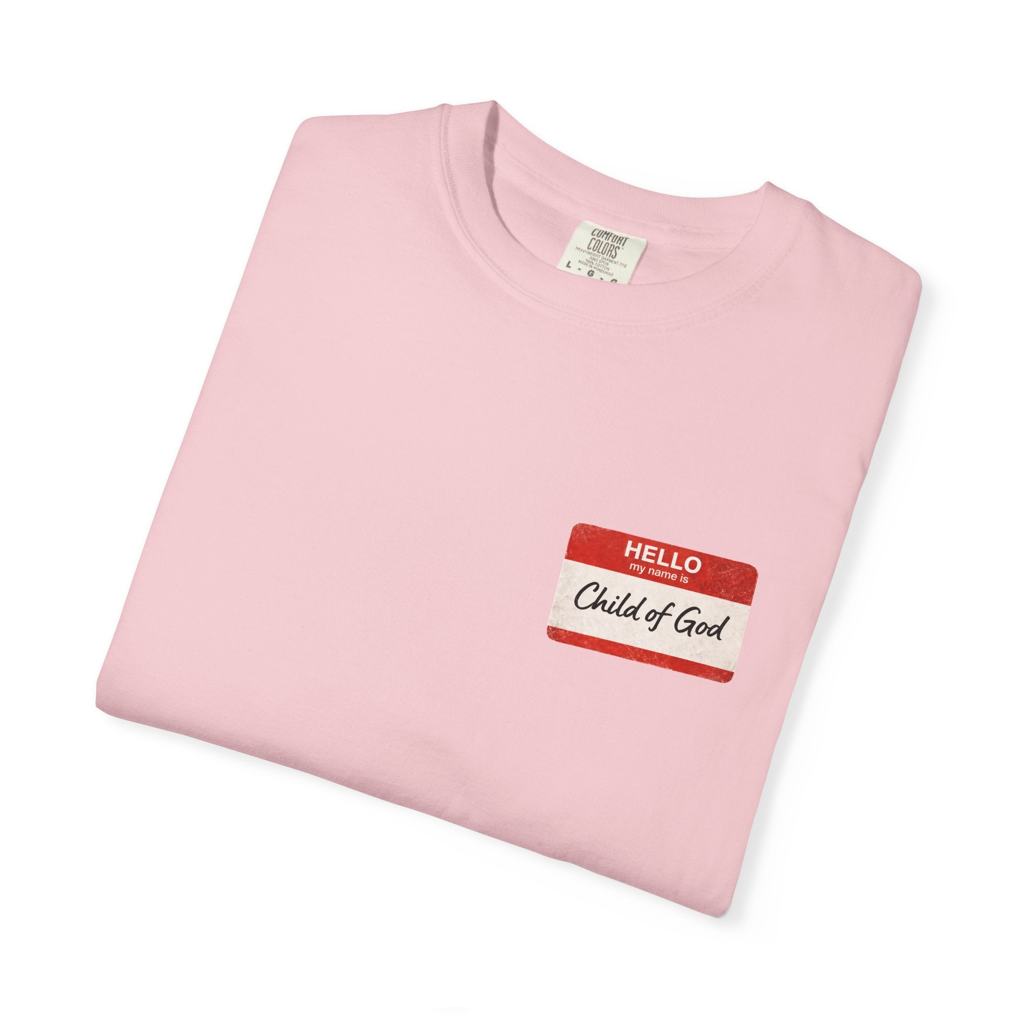 Red Letters Matter — "Child of God" - 1 John 3:1 - Comfort Colors Tee