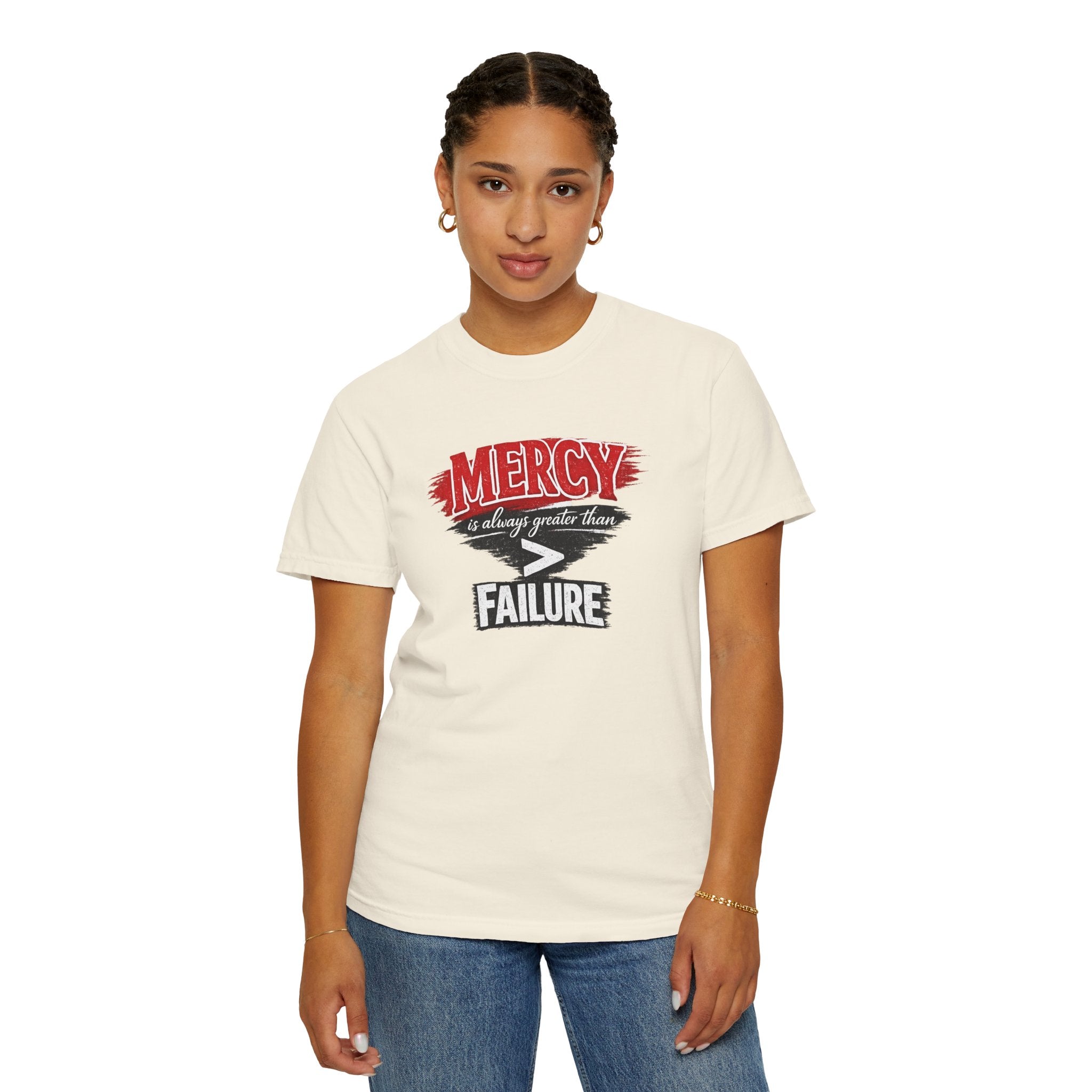 Mercy Is Greater Than Failure Inspirational Faith - James 2:13 - Comfort Colors T-Shirt