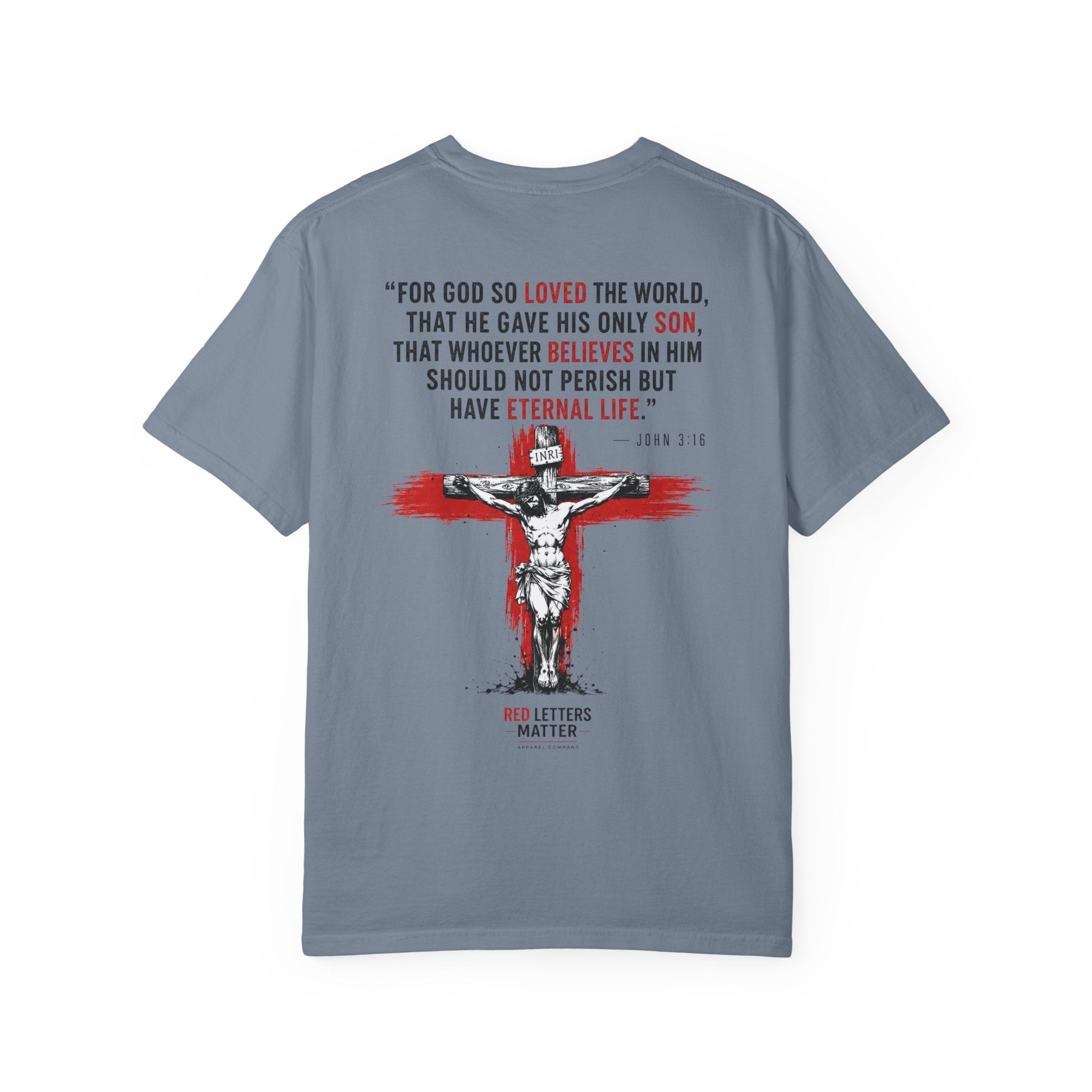 Red Letters Matter - John 3:16 Comfort Colors Tee