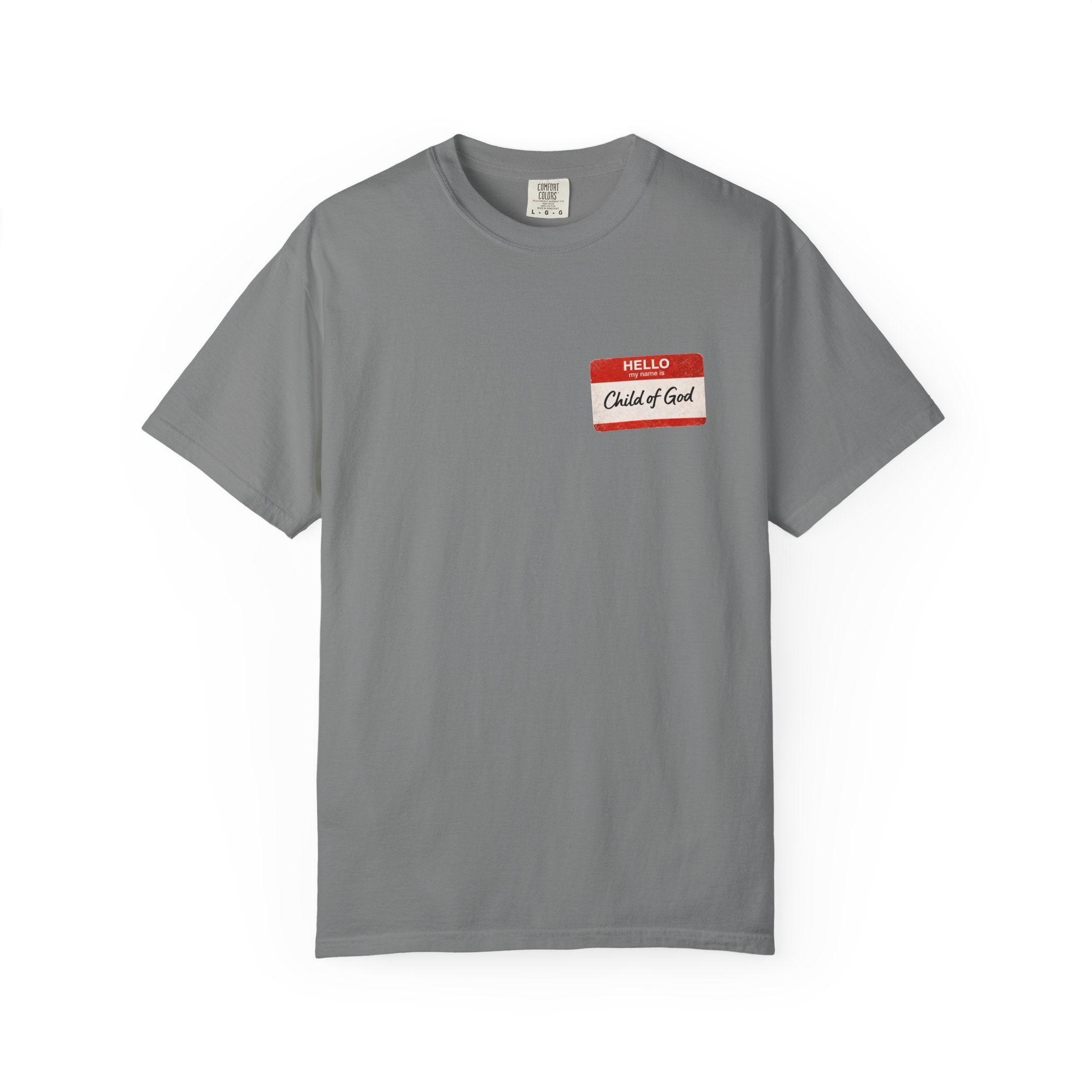 Red Letters Matter — "Child of God" - 1 John 3:1 - Comfort Colors Tee