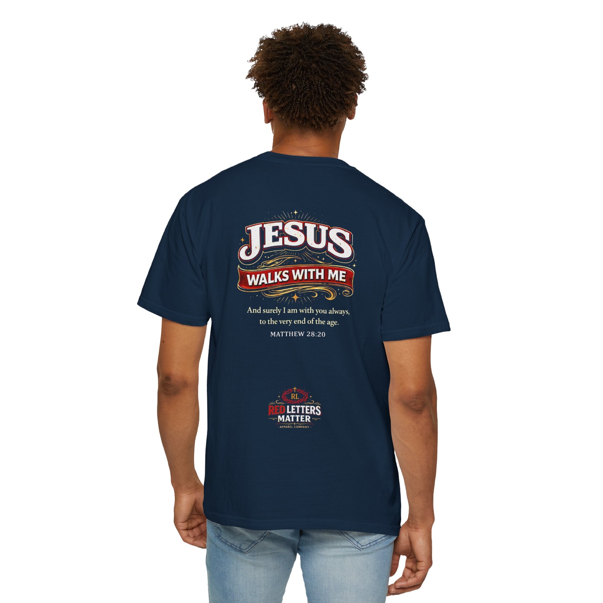 Unisex - Jesus Walks With Me T-Shirt — (Matthew 28:20) - Comfort Colors