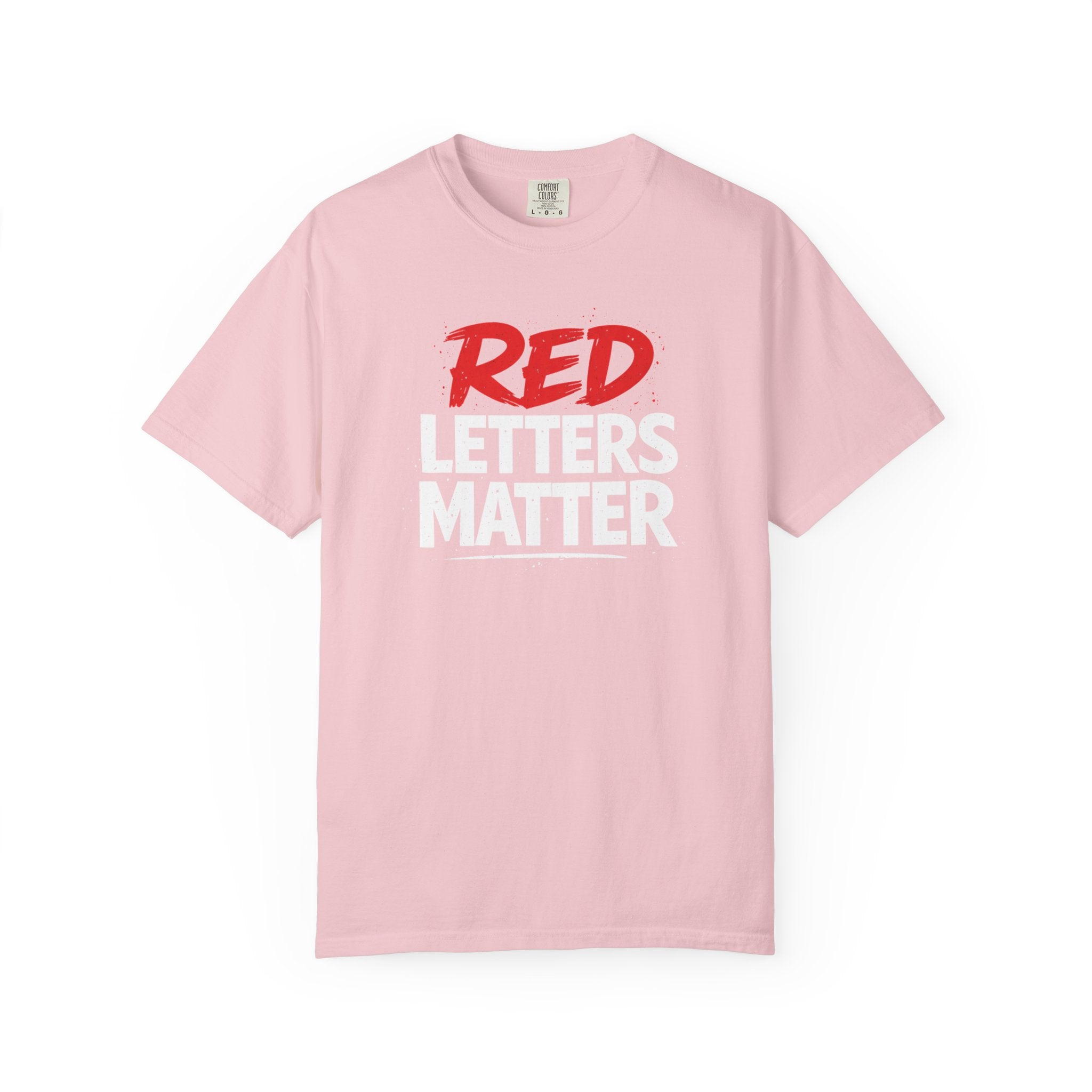 Red Letters Matter — Matthew 5:44 "Love Your Enemies" - Comfort Colors Tee