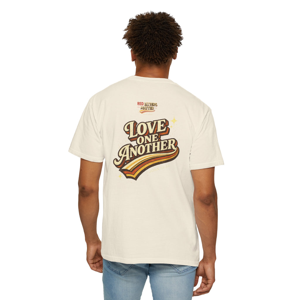 Unisex - Jesus Loves You "Love One Another" Comfort Colors T-Shirt