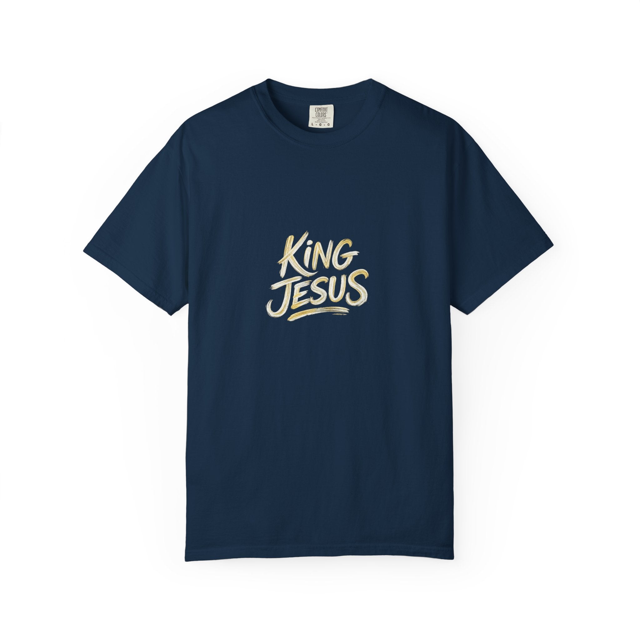 King Jesus T-Shirt — "All Hail King Jesus" - Comfort Colors - Unisex
