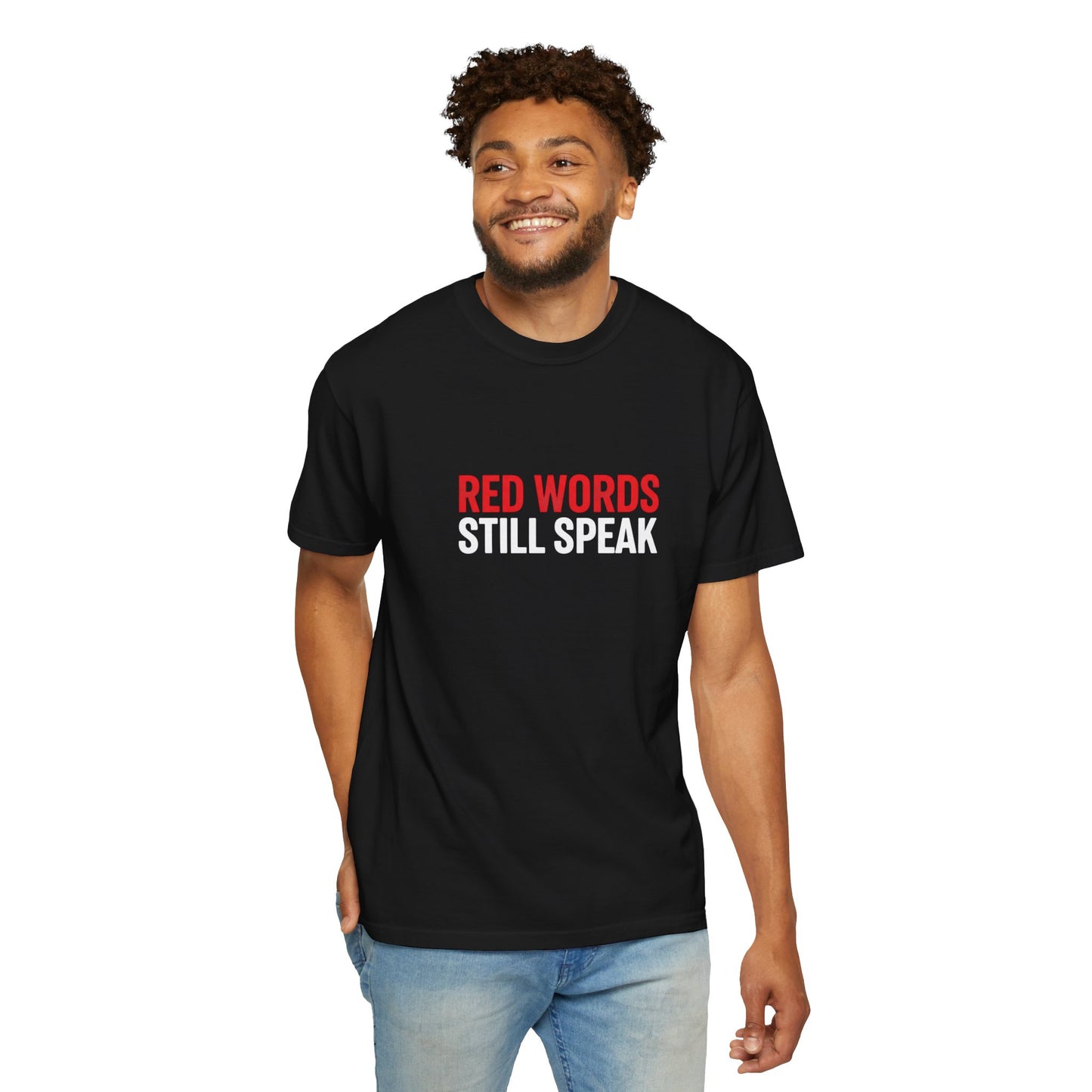 Christian Scripture T-Shirt "Red Words Still Speak" (Matthew 24:35)
