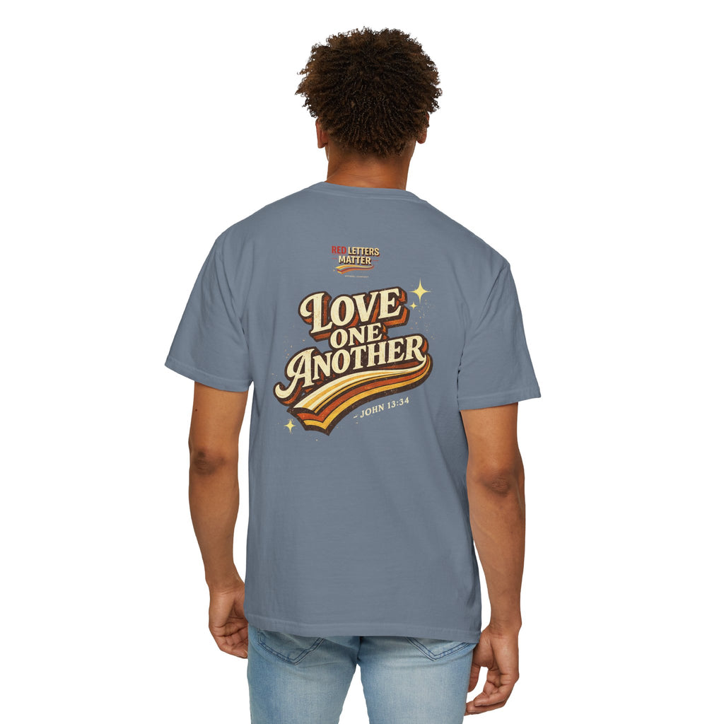 Unisex - Jesus Loves You "Love One Another" Comfort Colors T-Shirt